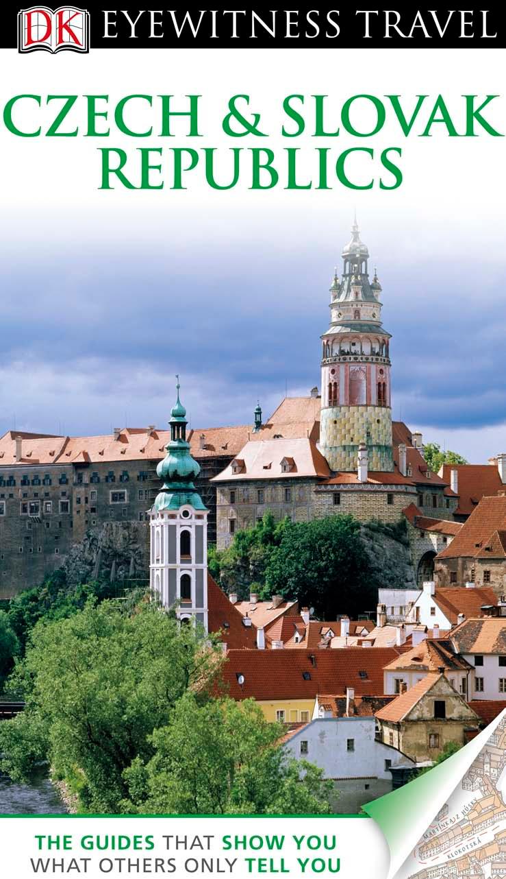 Czech & Slovak Republics (DK Eyewitness Travel Guides) by Unknow
