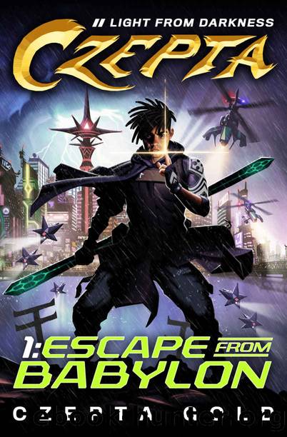 Czepta: Escape from Babylon: A Cyberpunk Cultivation Fantasy Novel (Light from Darkness Book 1) by Czepta Gold