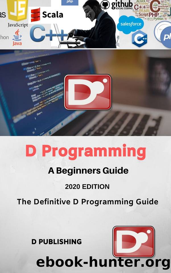 D Programming Language: 2020 Edition by Publishing D