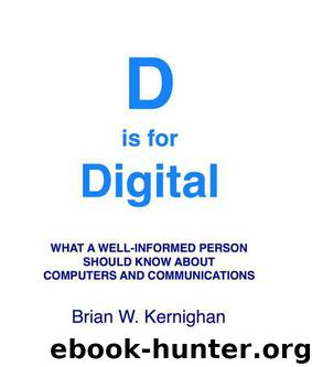 D is for Digital by Kernighan Brian