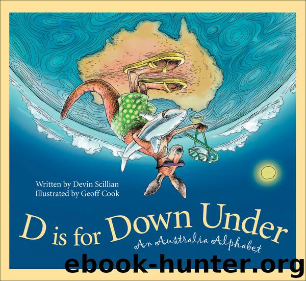 D is for Down Under by Devin Scillian & Geoff Cook