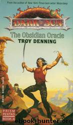 D&D - Dark Sun - Prism Pentad 04 by Obsidian Oracle # Troy Denning