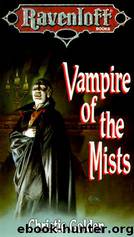 D&D - Ravenloft by Vampire of the Mists # Christie Golden