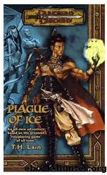 D&D 07 - Plague of Ice by T.H. Lain