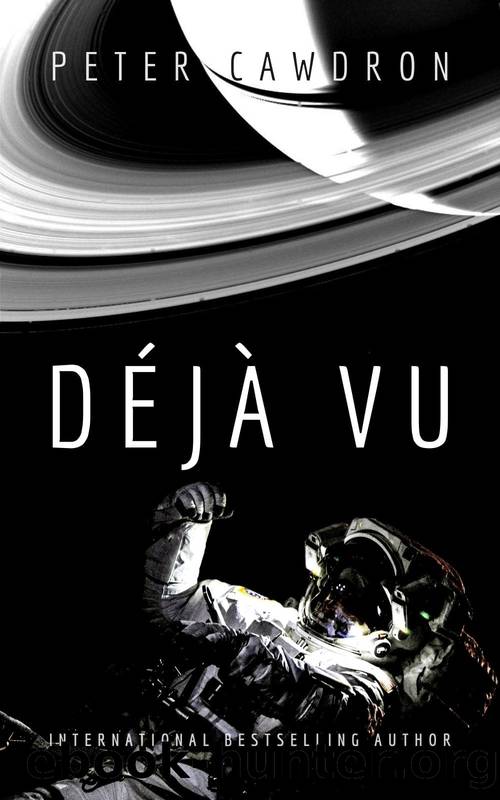 DÃ©jÃ  Vu by Peter Cawdron