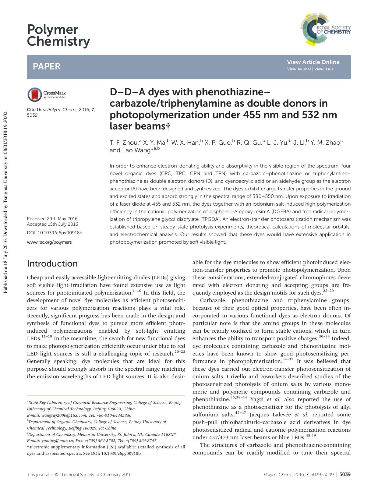 DâDâA dyes with phenothiazineâcarbazoletriphenylamine as double donors in photopolymerization under 455 nm and 532 nm laser beams by T. F. Zhou X. Y. Ma W. X. Han X. P. Guo R. Q. Gu L. J. Yu J. Li Y. M. Zhao Tao Wang