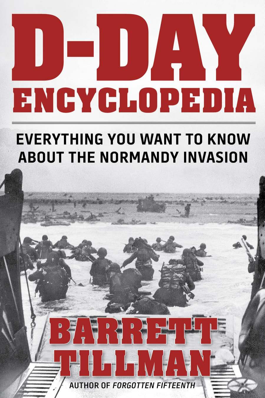 D-Day Encyclopedia by Tillman Barrett
