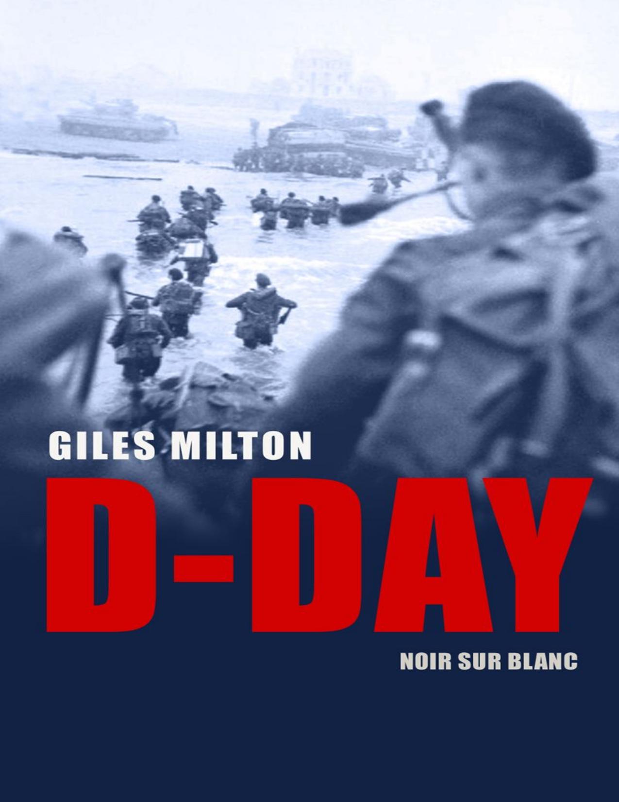 D-Day by Giles Milton