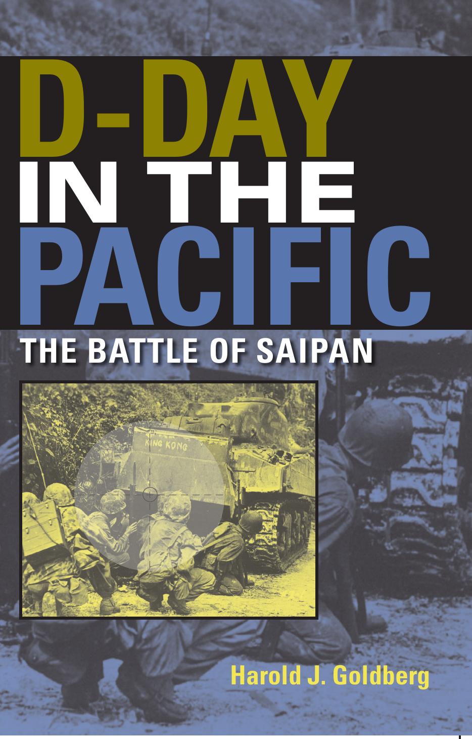 D-Day in the Pacific The Battle of Saipan by Unknown