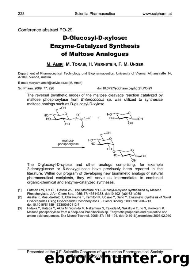 D-Glucosyl-D-xylose: Enzyme-Catalyzed Synthesis of Maltose Analogues by M. AMIRI & M. TORABI & H. VIERNSTEIN & F. M. UNGER