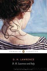 D. H. Lawrence and Italy: Sketches From Etruscan Places, Sea and Sardinia, Twilight in Italy by D. H. Lawrence & Simonetta de Filippis & Paul Eggert & Mara Kalnins & Michael Frederick Herbert & Tim Parks