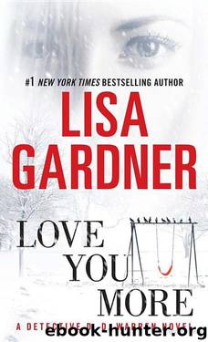 D.D. Warren 05 - Love You More by Lisa Gardner