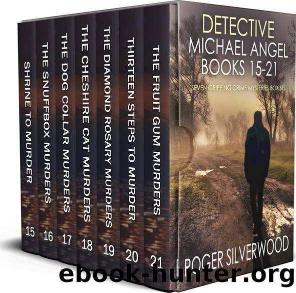 D.I. Angel Mystery Books 15-21 by Roger Silverwood