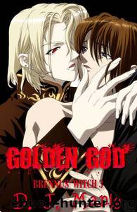 D.J. Manly - Brennus' Witch 3 - Golden God by D. J. Manly