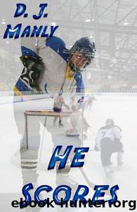 D.J. Manly - He Scores by D. J. Manly