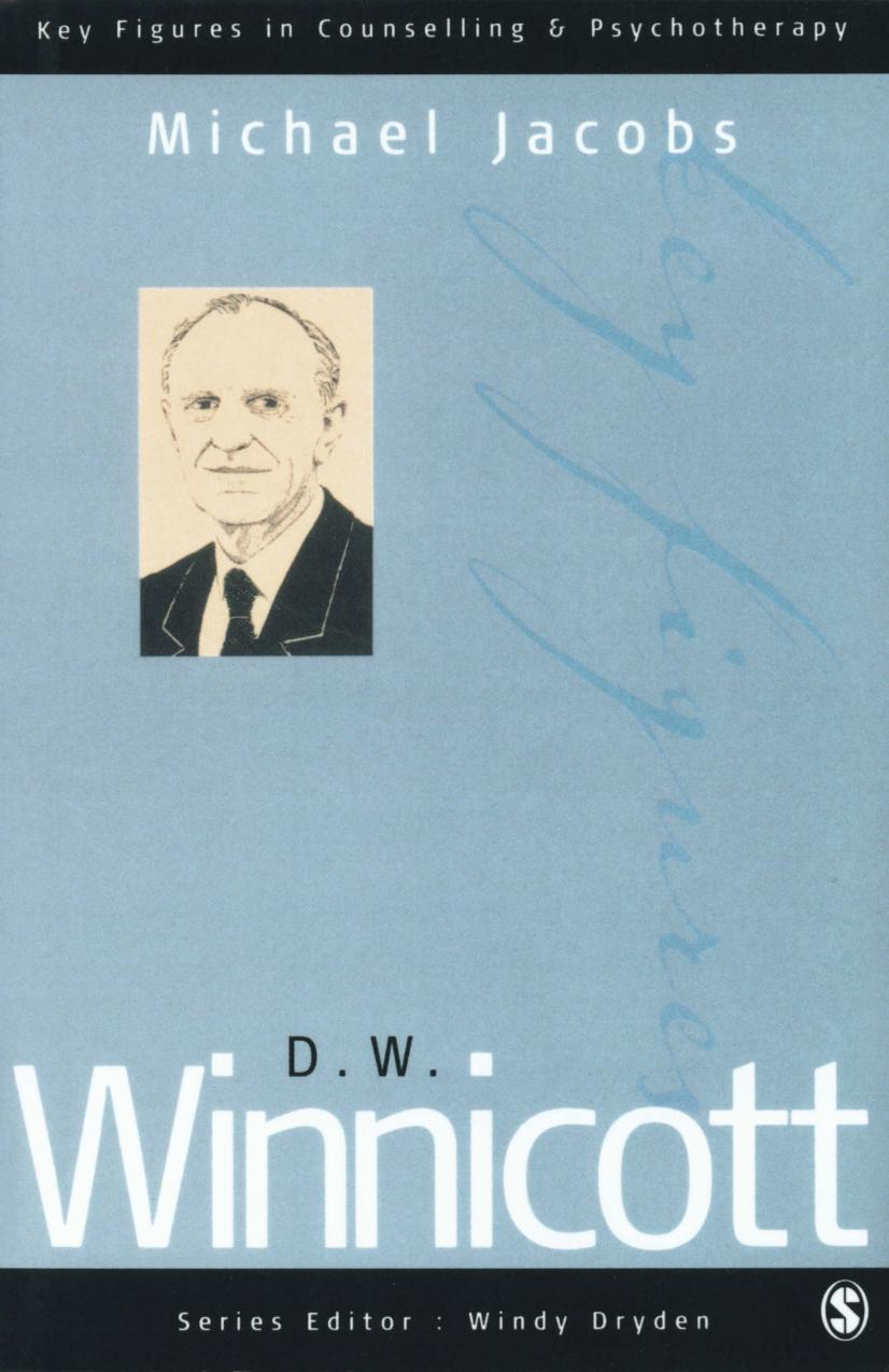 D.W. Winnicott by Jacobs Michael; Winnicott Winnicott Donald Woods
