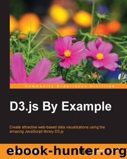 D3.js By Example by 2015
