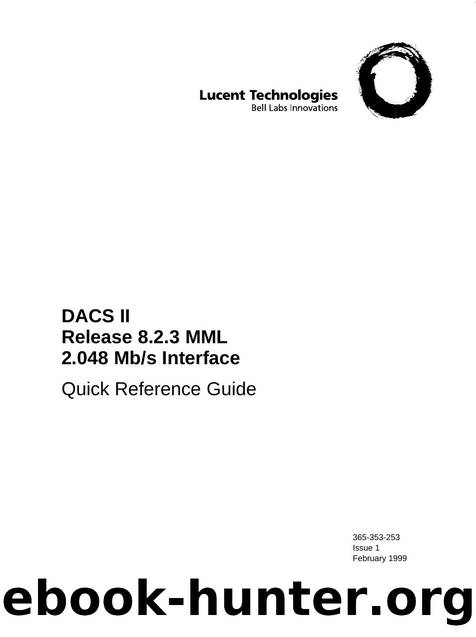 DACS II Release 8.2.3 MML 2.048 Mbs Interface Quick Reference Guide by Unknown