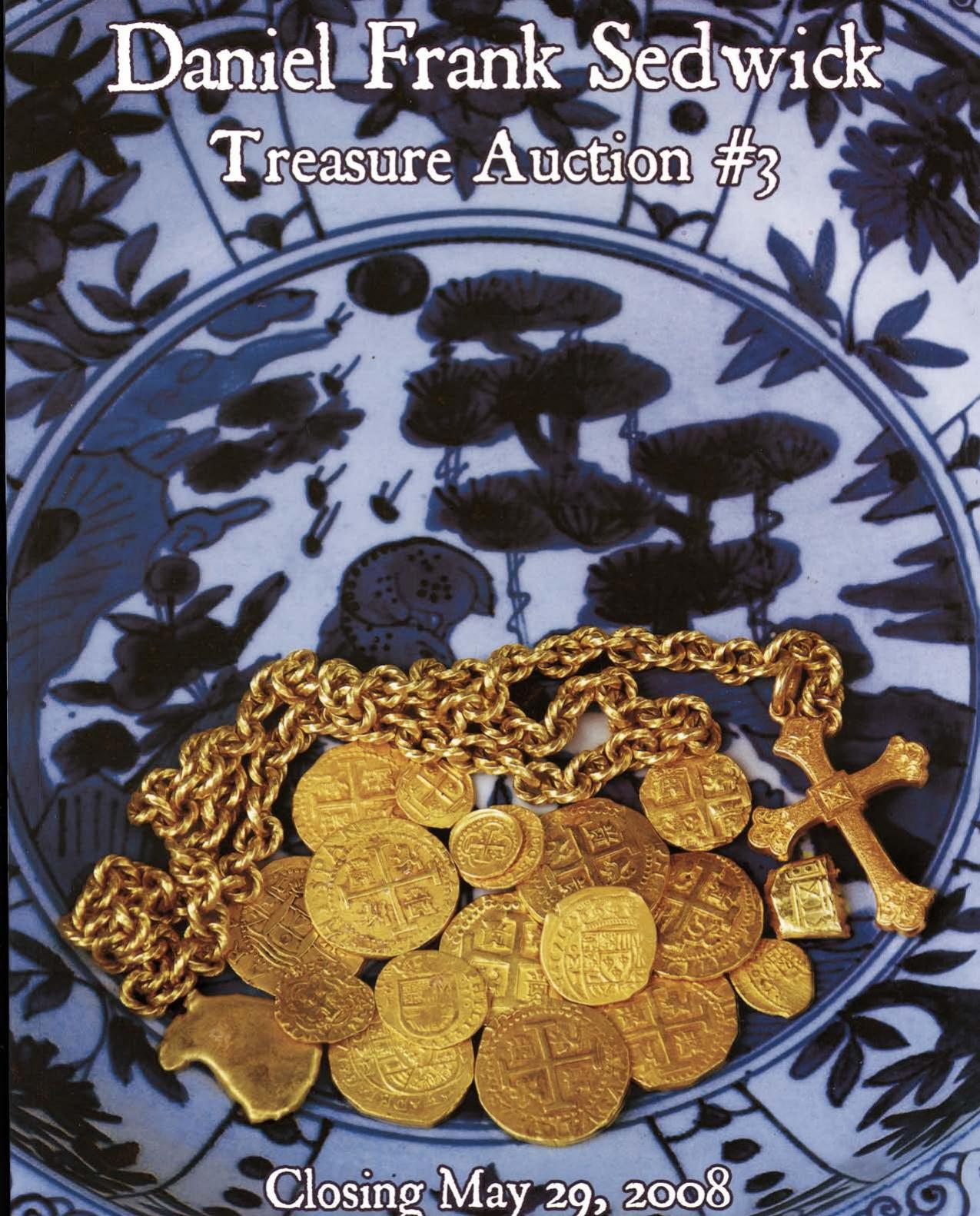 DANIEL FRANK SEDWICK 2008.05.29 Treasure Auction #03 [2008, PDF] by Unknown