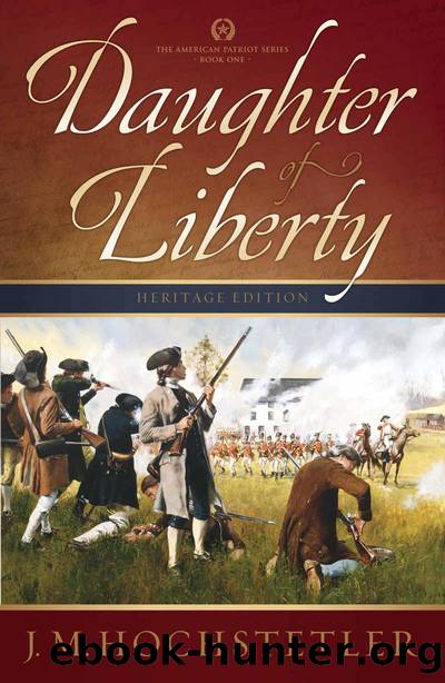 DAUGHTER OF LIBERTY by J M Hochstetler