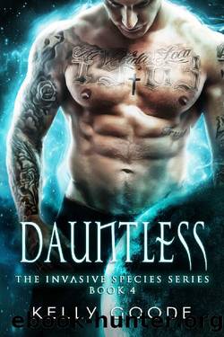 DAUNTLESS: Alien Sci fi Romance by Kelly Goode