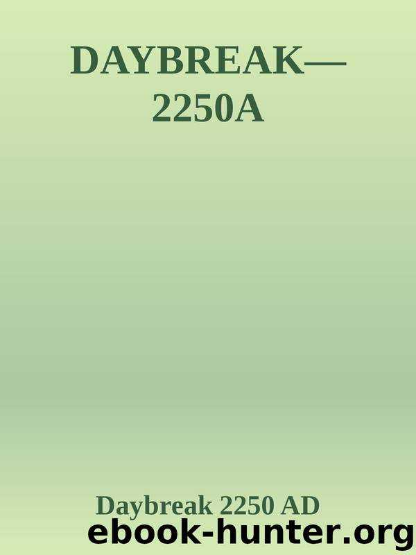 DAYBREAK—2250A by Daybreak 2250 AD