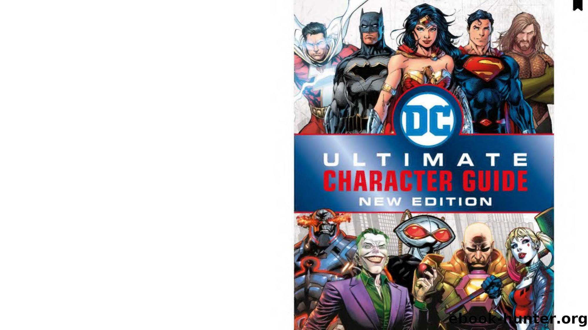 DC Comics Ultimate Character Guide, New Edition by Melanie Scott