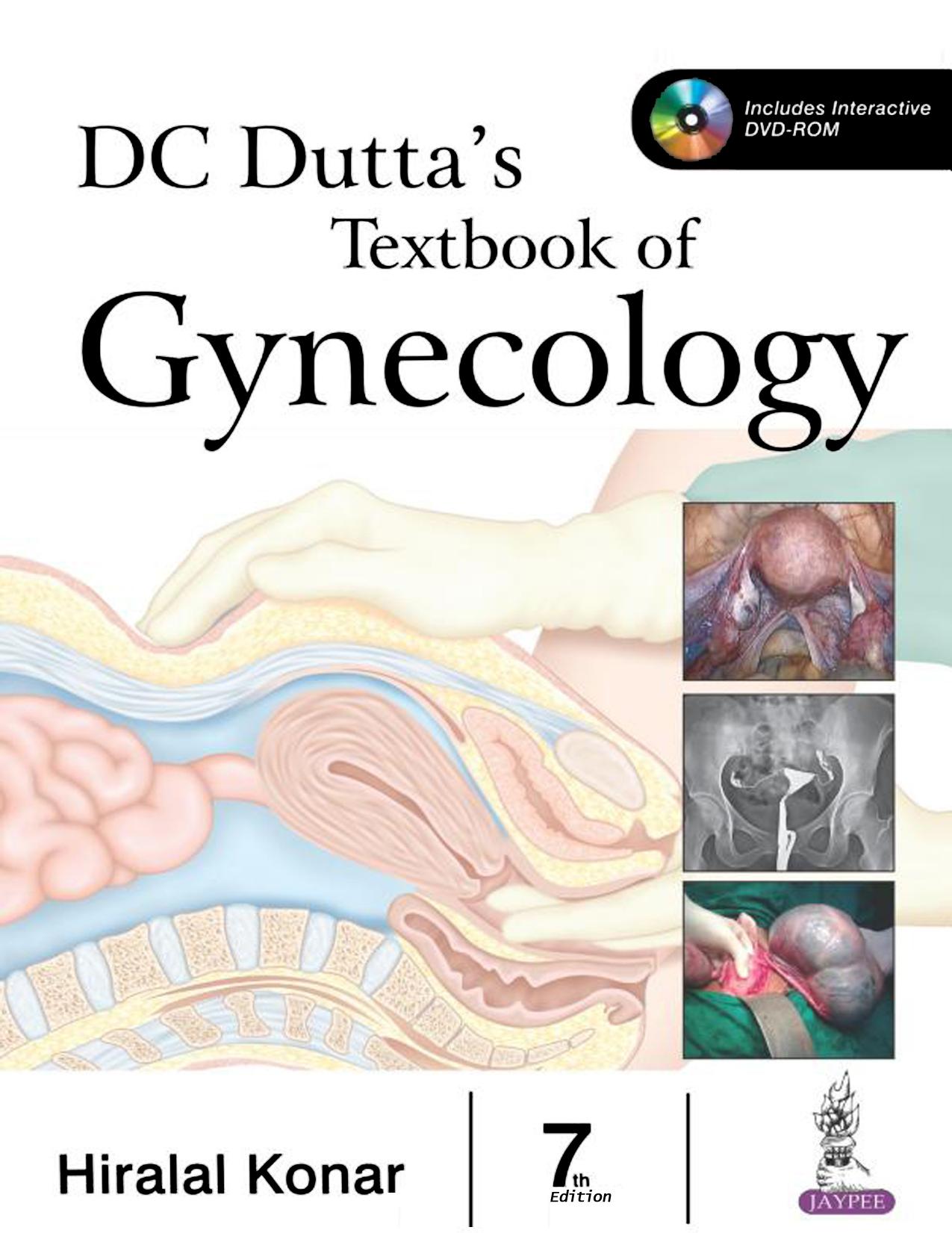 DC Dutta's Textbook of Gynecology: Including Contacepton by D. C. Dutta; Hiralal Konar (editor)