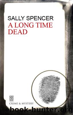 DCI Charlie Woodend 15 - A Long Time Dead by Sally Spencer