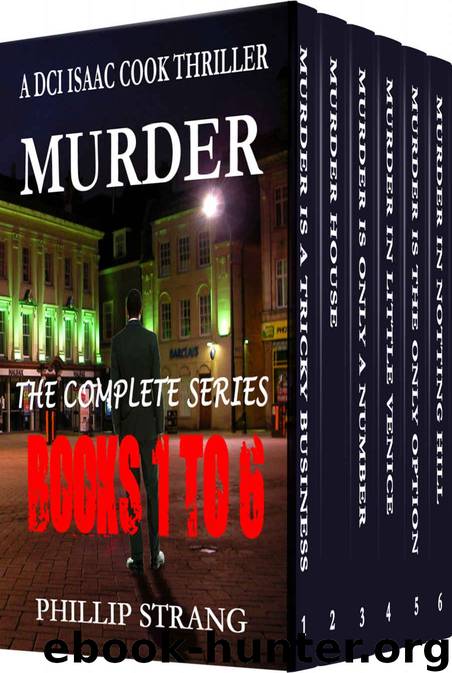 DCI Isaac Cook Box Set 1 by Phillip Strang