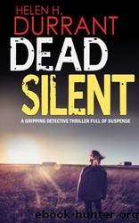 DEAD SILENT by Helen H. Durrant