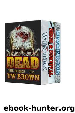 DEAD: Box Set 2 by TW Brown