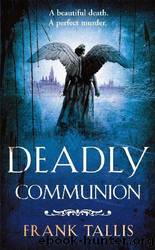 DEADLY COMMUNION by Frank Tallis