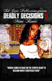 DEADLY DECISIONS II by RENEE MIMI