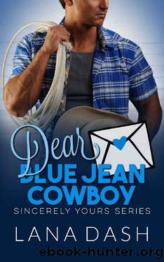 DEAR BLUE JEAN COWBOY: A Curvy Girl Romance (SINCERELY YOURS Book 11) by Lana Dash