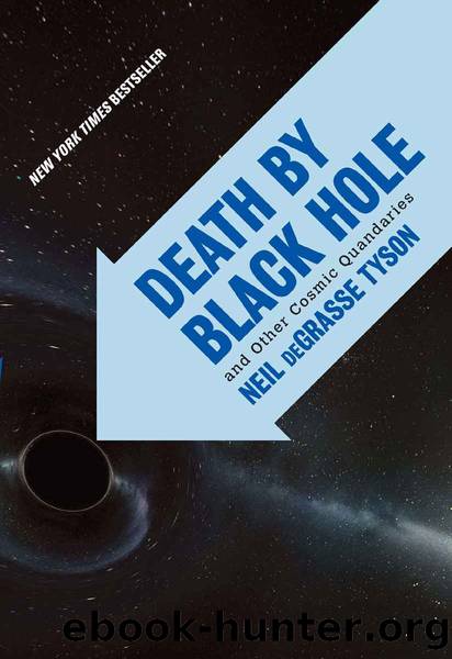 DEATH BY BLACK HOLE by Neil deGrasse Tyson