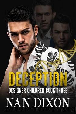 DECEPTION: A Romantic Suspense (DESIGNER CHILDREN Book 3) by NAN DIXON