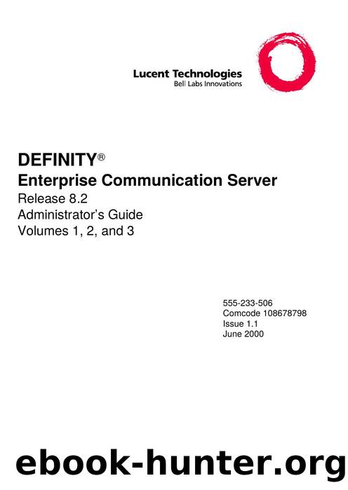 DEFINITY ECS Release 8.2 Administrator's Guide by EZ Manuals