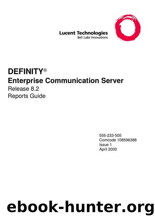 DEFINITY ECS Release 8.2 Reports Guide by EZ Manuals