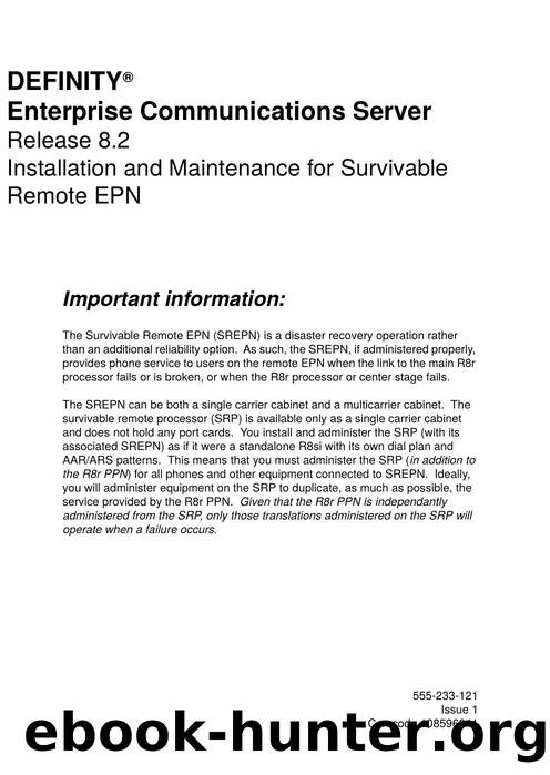 DEFINITYÂ® ECS Release 7 Installation and Maintenance for Survivable Remote EPN by EZ Manuals