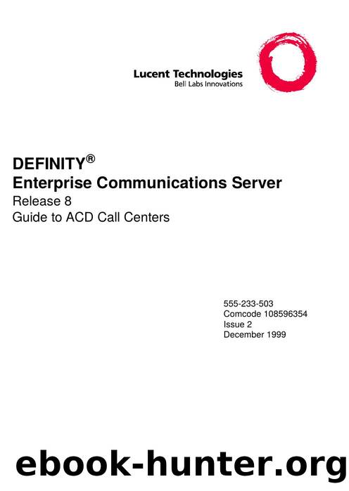 DEFINITYÂ® ECS Release 8 Guide to ACD Call Centers by EZ Manuals