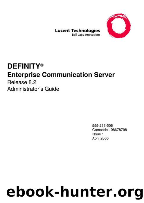 DEFINITYÂ® ECS Release 8.2 Administrator's Guide by EZ Manuals