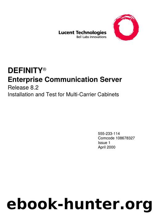 DEFINITYÂ® ECS Release 8.2 Installation and Test for Multi-Carrier Cabinets by EZ Manuals