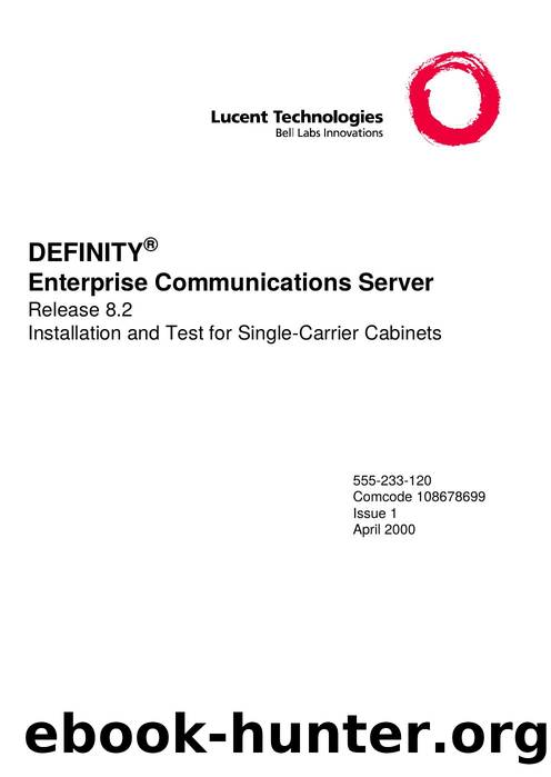 DEFINITYÂ® ECS Release 8.2 Installation and Test for Single-Carrier Cabinets by EZ Manuals
