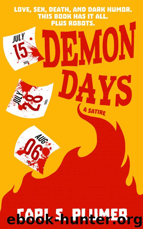 DEMON DAYS: Love, sex, death, and dark humor. This book has it all. Plus robots. by Carl S. Plumer
