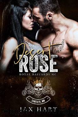 DESERT ROSE: An Enemies to Lovers MC Romance (RB MC) by Jax Hart