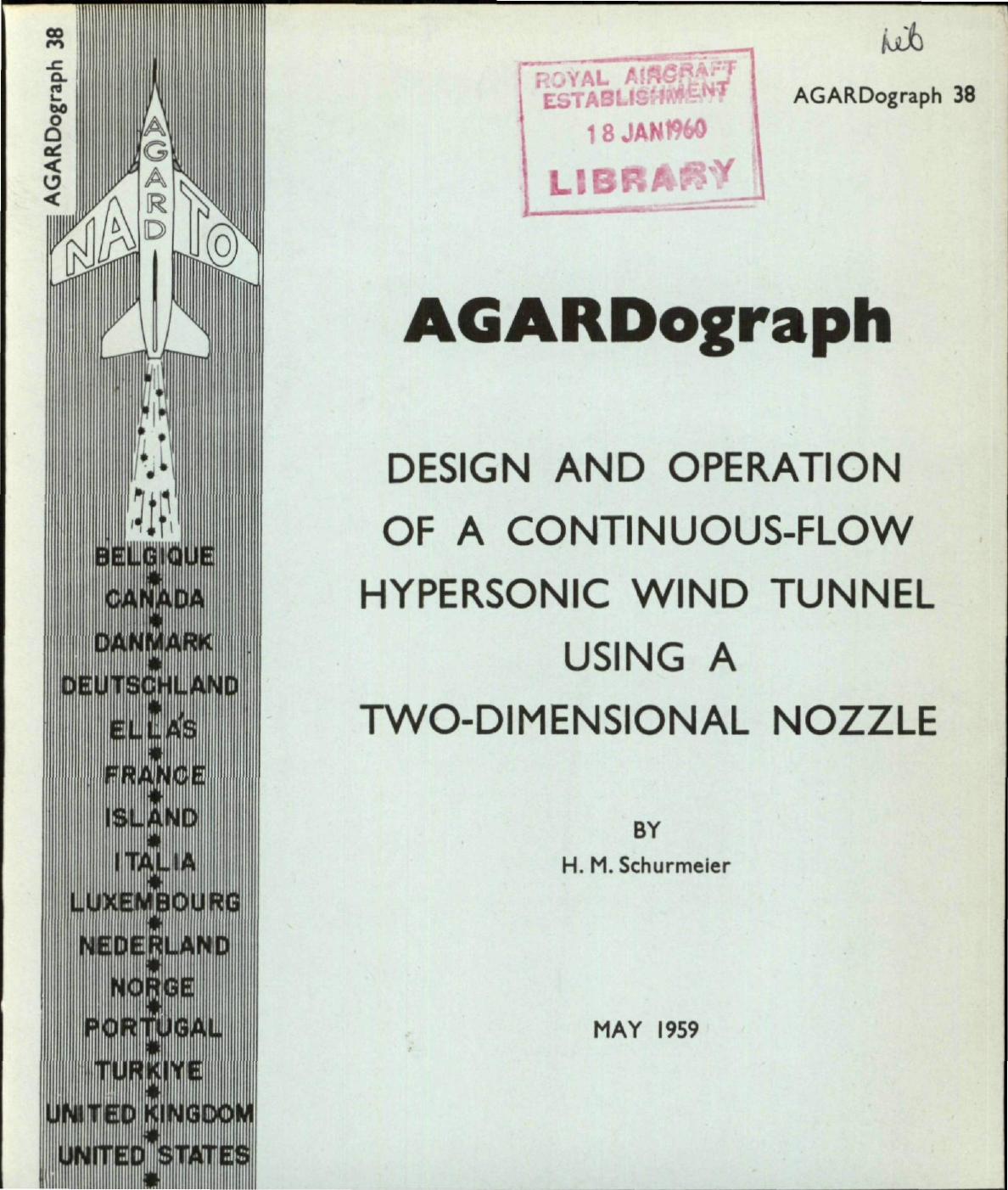 DESIGN AND OPERATION OF A CONTINUOUS-FLOW HYPERSONIC WIND TUNNEL USING A TWO-DIMENSIONAL NOZZLE by Schurmeier H.M