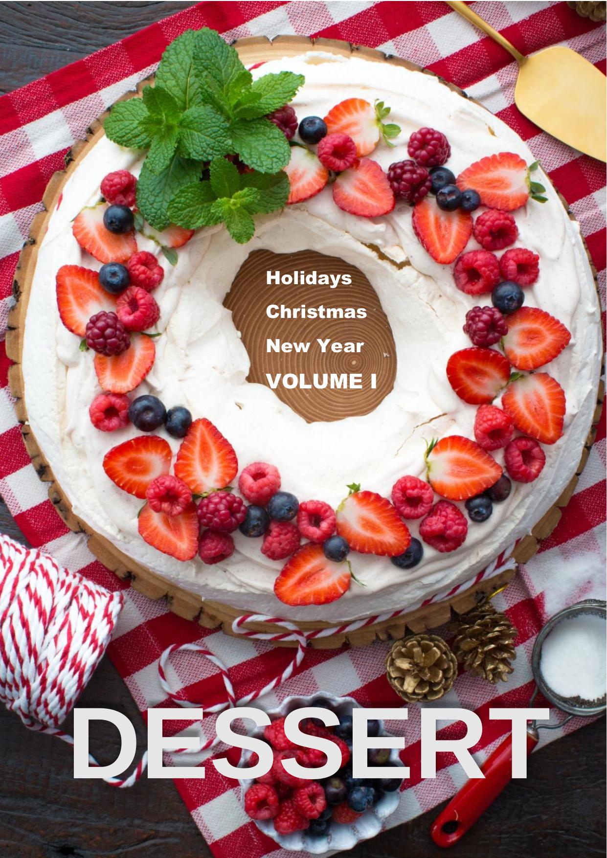DESSERTS: NEW YEAR, CHRISTMAS, HOLIDAYS by Unknow