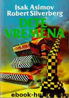 DETE VREMENA by Asimov Isak/Silverberg Robert