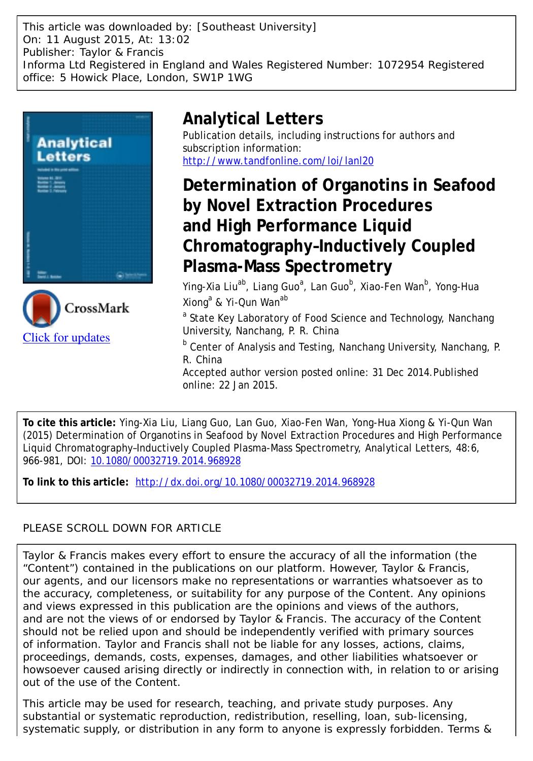 DETERMINATION OF ORGANOTINS IN SEAFOOD BY NOVEL EXTRACTION PROCEDURES AND HIGH PERFORMANCE LIQUID CHROMATOGRAPHYâINDUCTIVELY COUPLED PLASMA-MASS SPECTROMETRY by Ying-Xia Liu